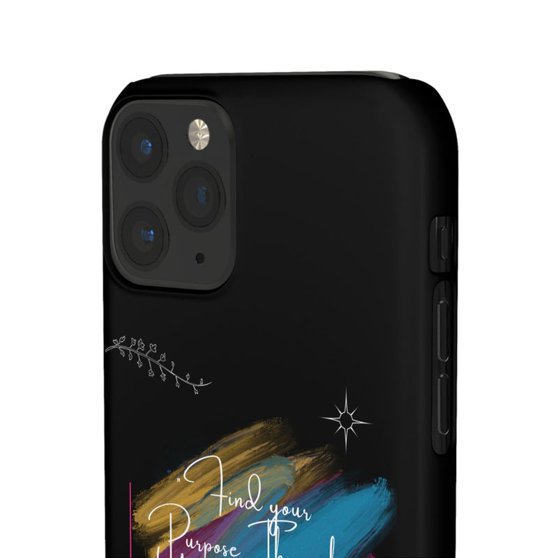 Cell Phone Case - Find Your Purpose Healing Design