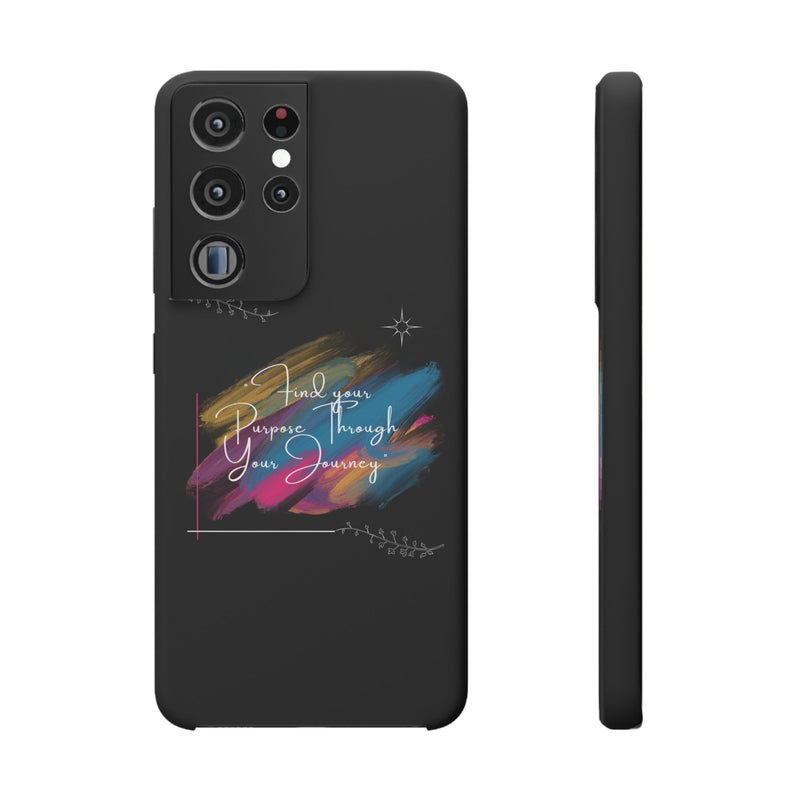 Cell Phone Case - Find Your Purpose Healing Design