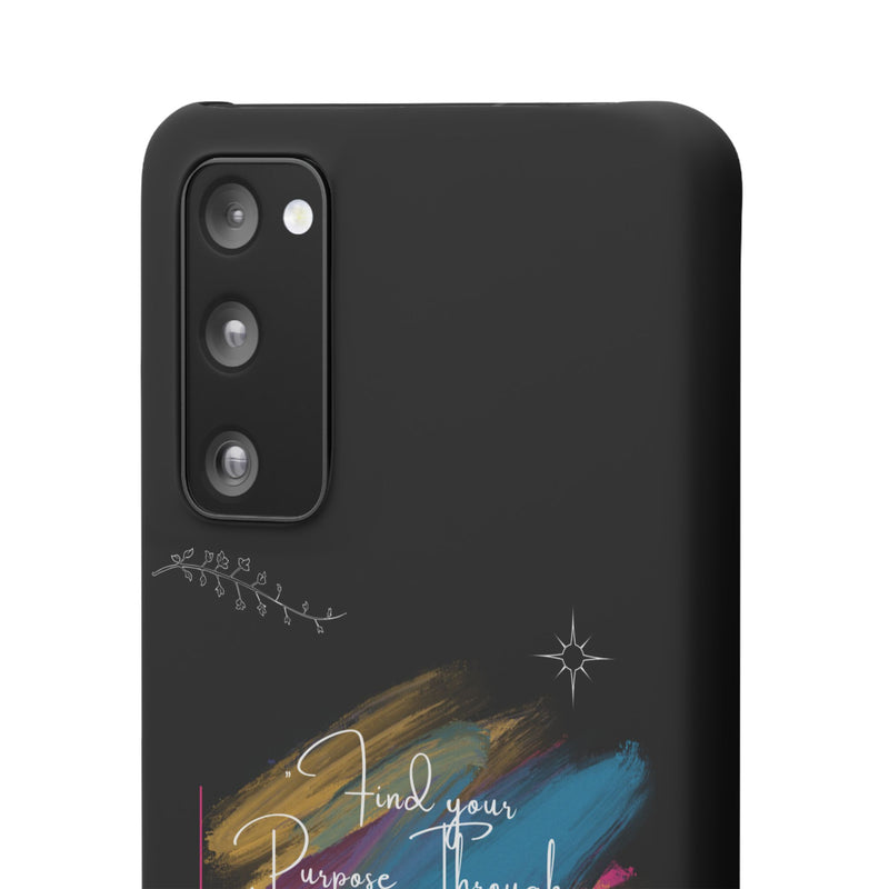Cell Phone Case - Find Your Purpose Healing Design