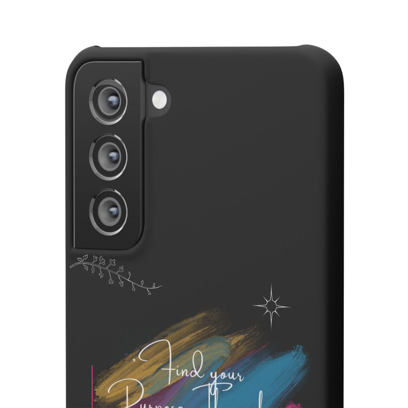 Cell Phone Case - Find Your Purpose Healing Design