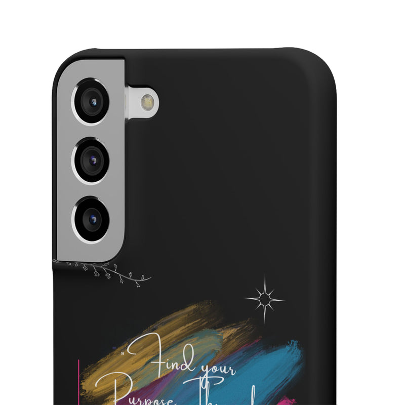 Cell Phone Case - Find Your Purpose Healing Design