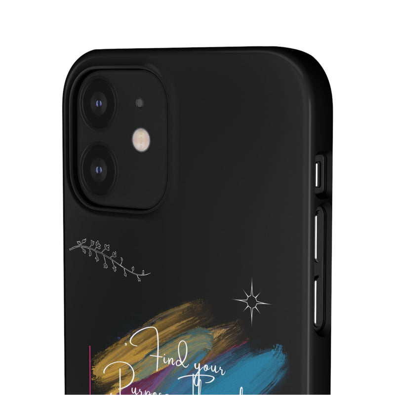 Cell Phone Case - Find Your Purpose Healing Design
