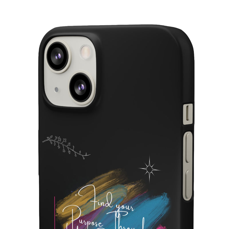 Cell Phone Case - Find Your Purpose Healing Design
