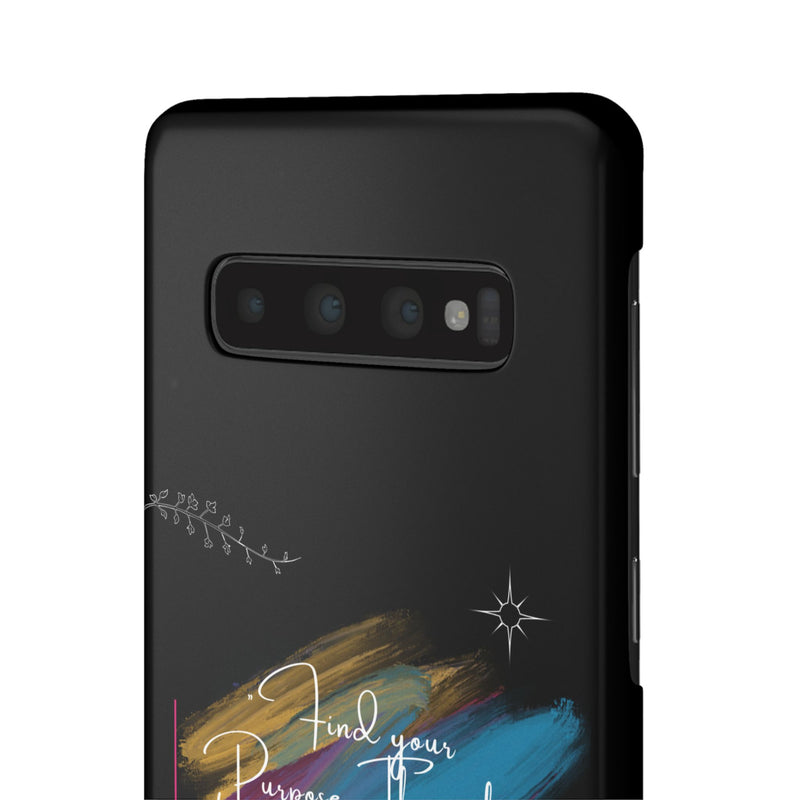 Cell Phone Case - Find Your Purpose Healing Design