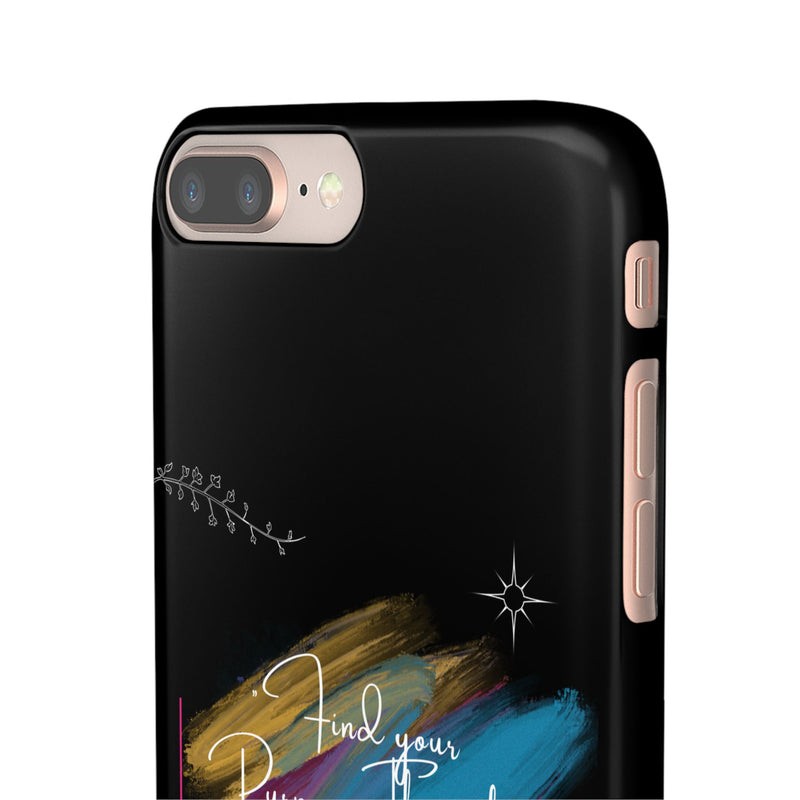 Cell Phone Case - Find Your Purpose Healing Design