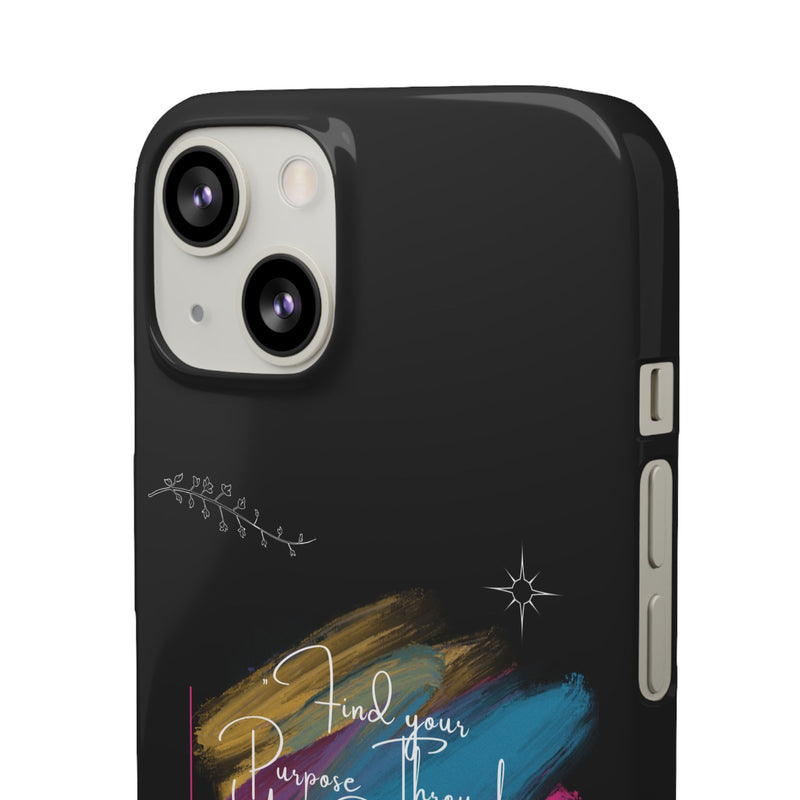 Cell Phone Case - Find Your Purpose Healing Design