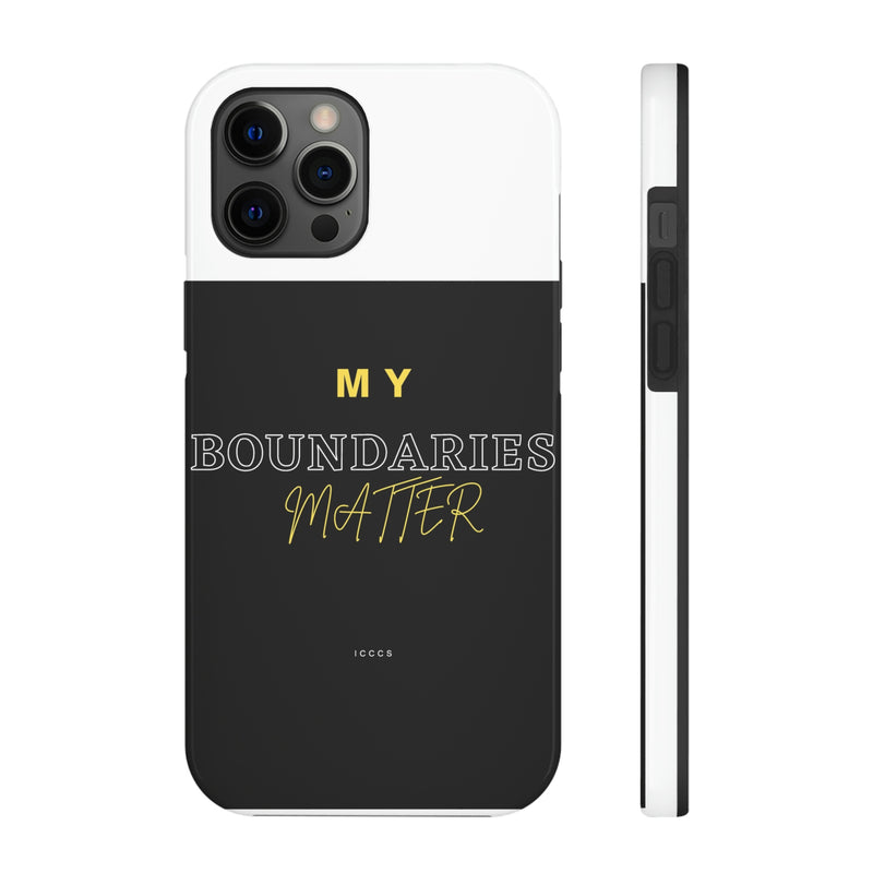 My Boundaries Matter Tough Phone Cases, Case-Mate