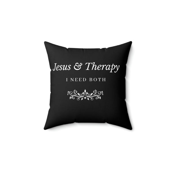 Jesus & Therapy Spun Polyester Square Pillow