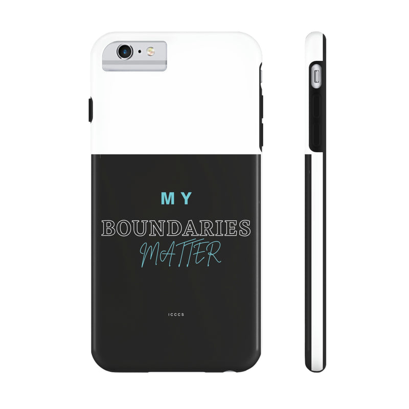 My Boundaries Matter Tough Phone Cases, Case-Mate