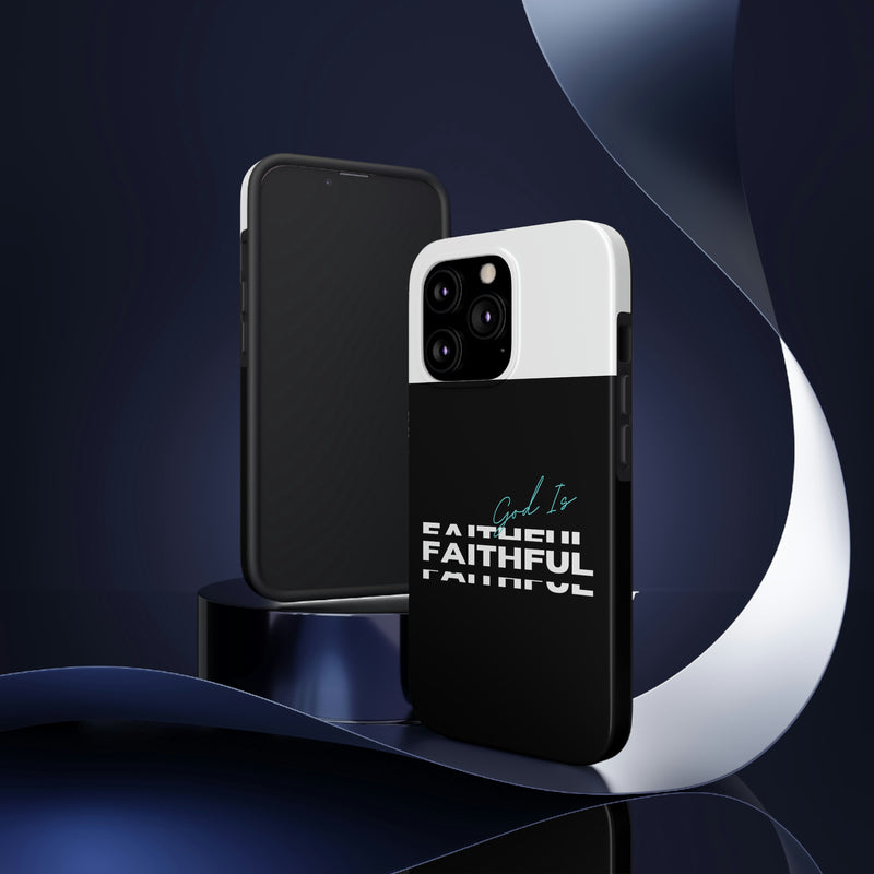 God is Faithful Tough Phone Cases, Case-Mate