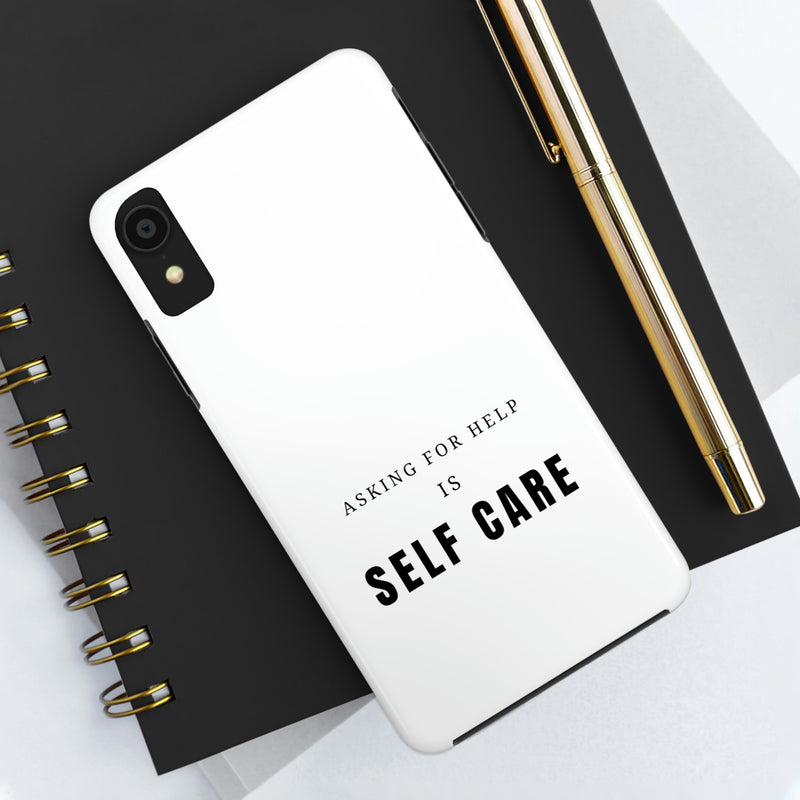 Asking for Help Is Self Care Tough Phone Cases, Case-Mate