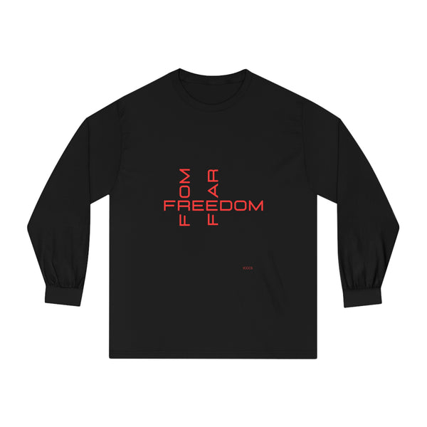 Freedom From Fear Unisex Classic Long Sleeve T-Shirt