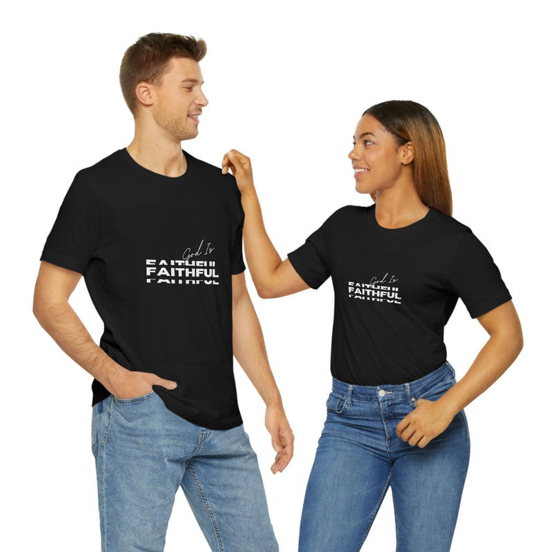 God is Faithful Unisex Jersey Short Sleeve Tee