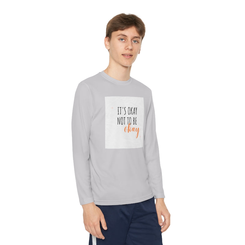 It’s okay to not be okay long sleeve shirt