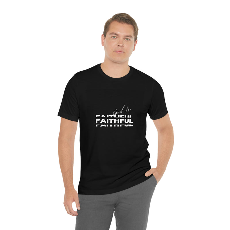 God is Faithful Unisex Jersey Short Sleeve Tee