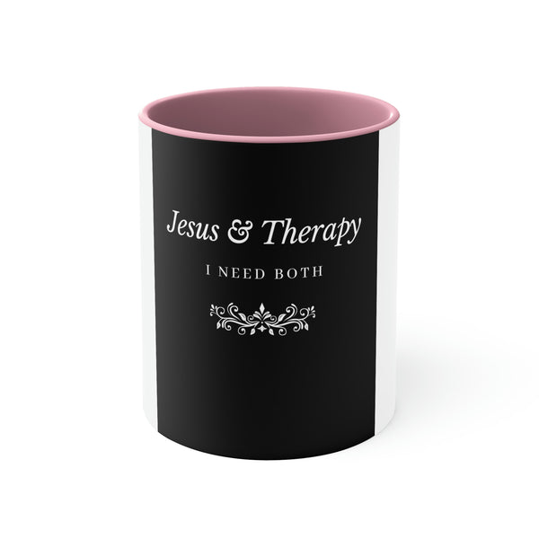 Jesus & Therapy – I Need Both Accent Coffee Mug, 11oz