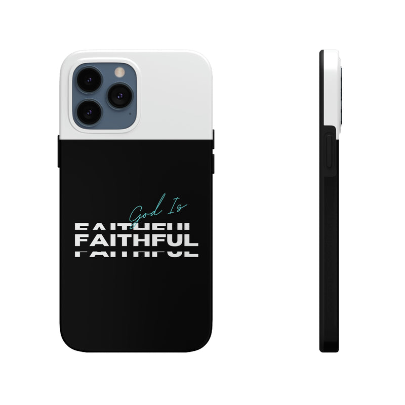 God is Faithful Tough Phone Cases, Case-Mate