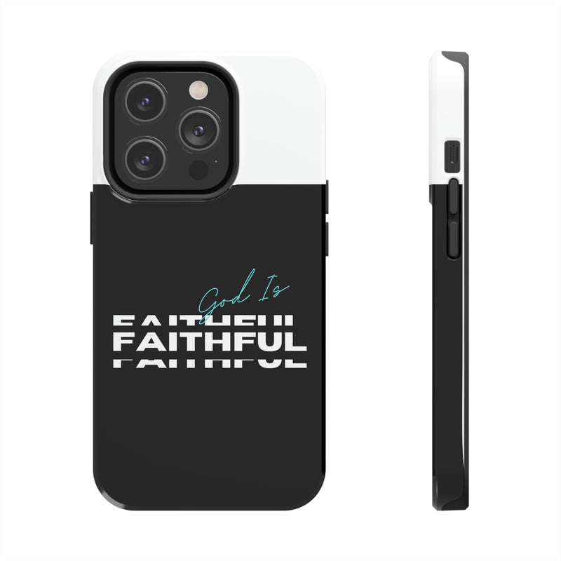 God is Faithful Tough Phone Cases, Case-Mate