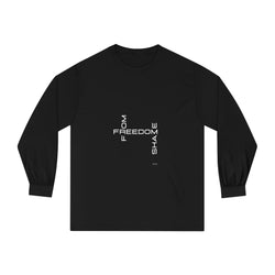 Freedom From Shame Unisex Classic Long Sleeve T-Shirt