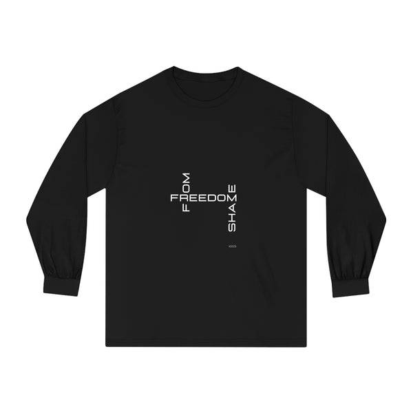 Freedom From Shame Unisex Classic Long Sleeve T-Shirt