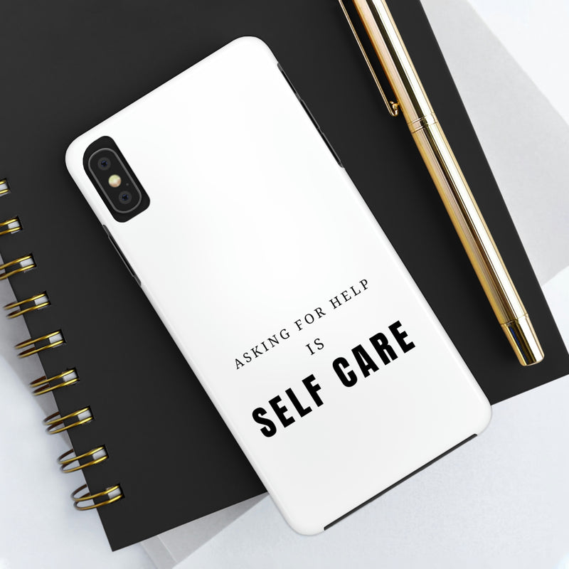 Asking for Help Is Self Care Tough Phone Cases, Case-Mate