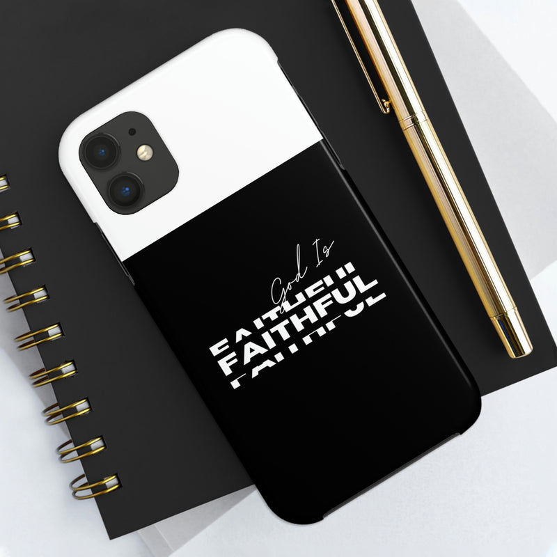 God is Faithful Tough Phone Cases, Case-Mate