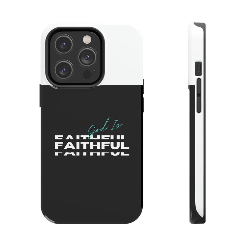 God is Faithful Tough Phone Cases, Case-Mate