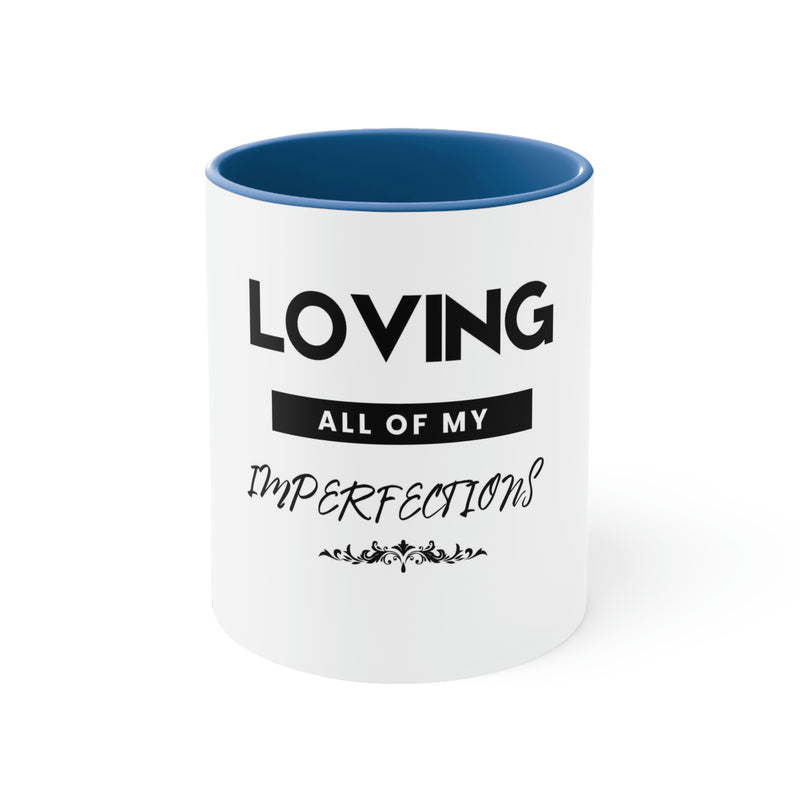 Loving All of My Imperfections Accent Coffee Mug, 11oz