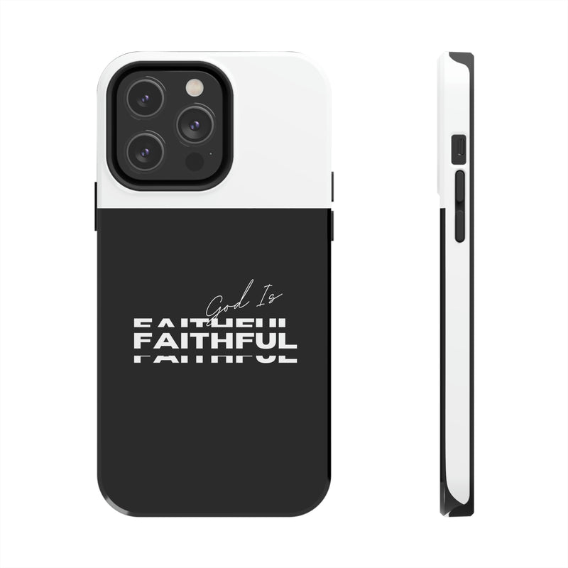 God is Faithful Tough Phone Cases, Case-Mate