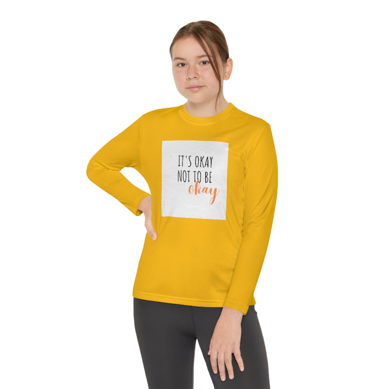 It’s okay to not be okay long sleeve shirt