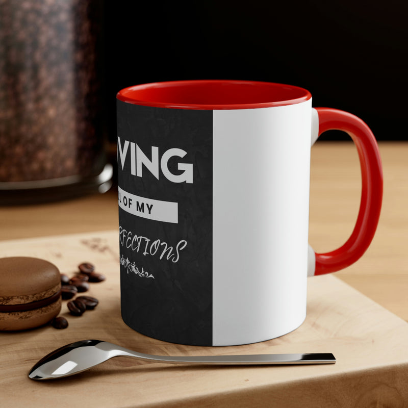 Loving All of My Imperfections Accent Coffee Mug, 11oz