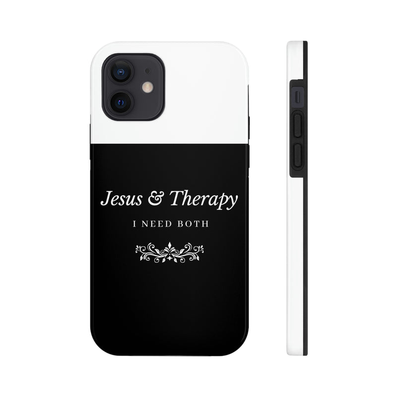 Jesus & Therapy – I Need Both Tough Phone Cases, Case-Mate