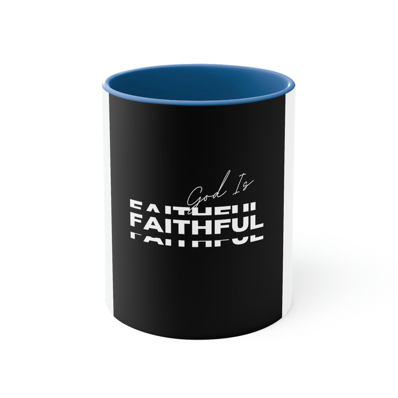 God is Faithful Accent Coffee Mug, 11oz