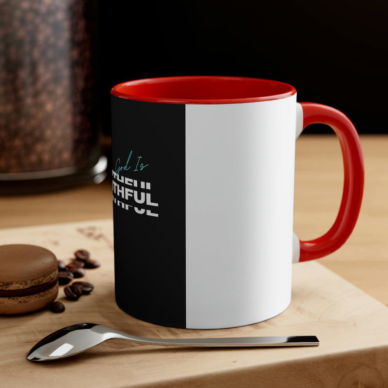 God is Faithful Accent Coffee Mug, 11oz