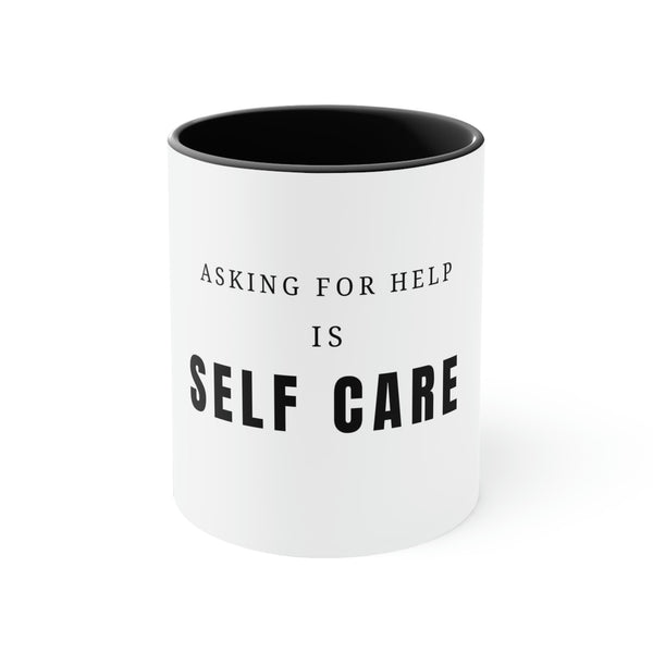 Asking for Help Is Self Care Accent Coffee Mug, 11oz