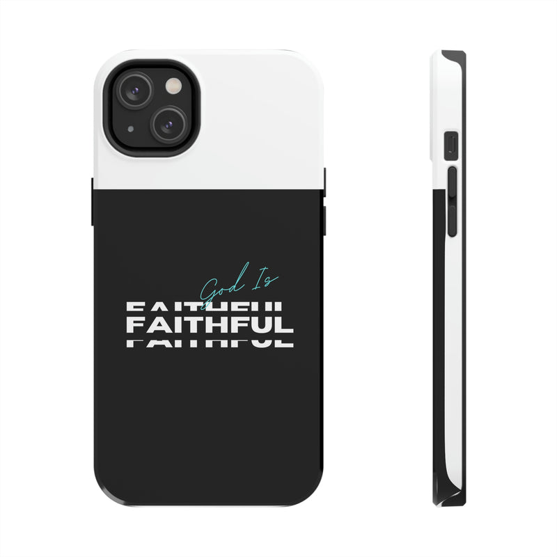 God is Faithful Tough Phone Cases, Case-Mate