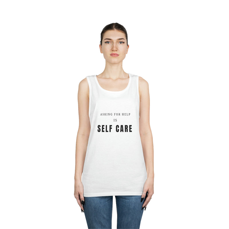 Asking For Help Is Self Care Unisex Heavy Cotton Tank Top