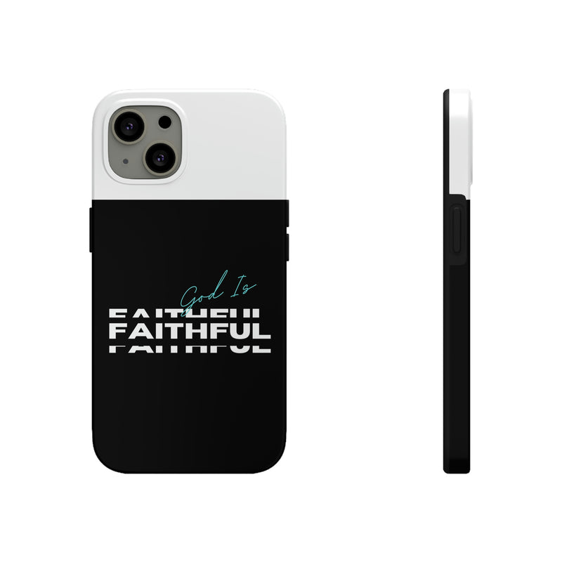 God is Faithful Tough Phone Cases, Case-Mate