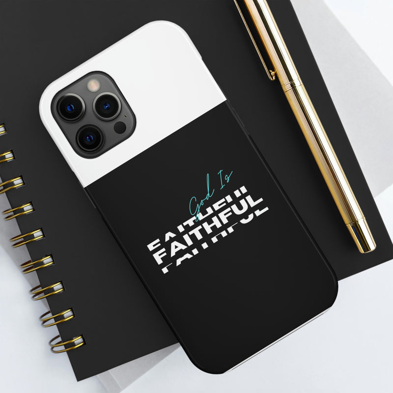 God is Faithful Tough Phone Cases, Case-Mate