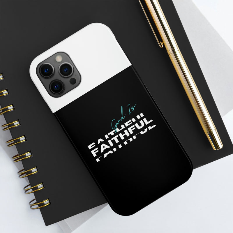 God is Faithful Tough Phone Cases, Case-Mate