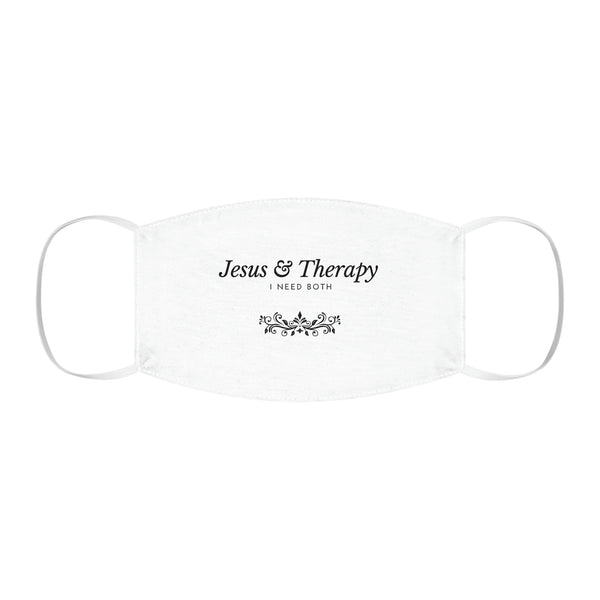 Jesus & Therapy – I Need Both Snug-Fit Polyester Face Mask