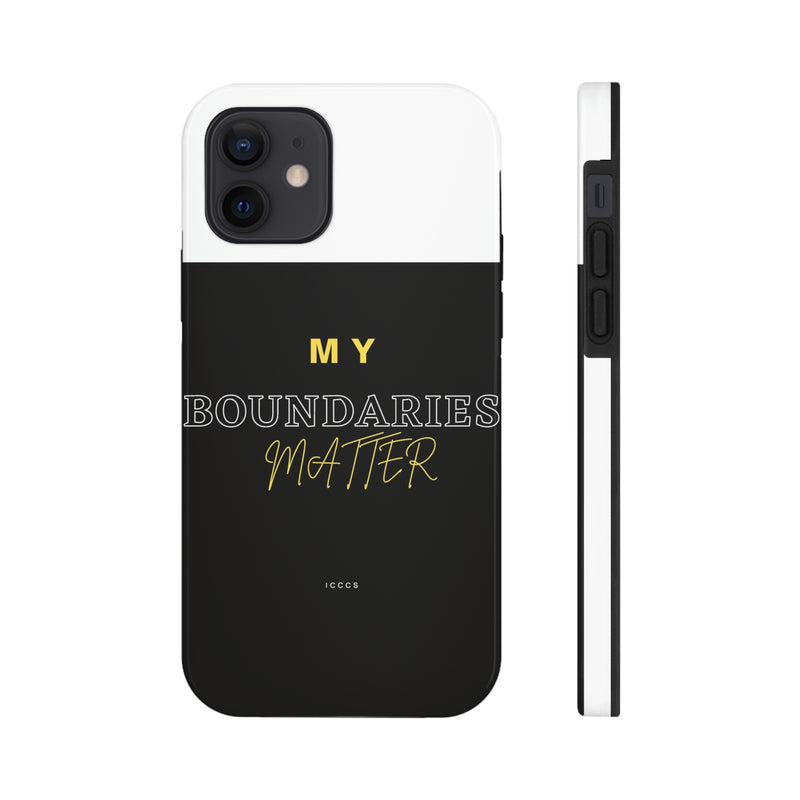 My Boundaries Matter Tough Phone Cases, Case-Mate