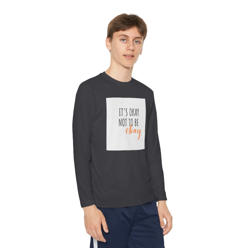 It’s okay to not be okay long sleeve shirt