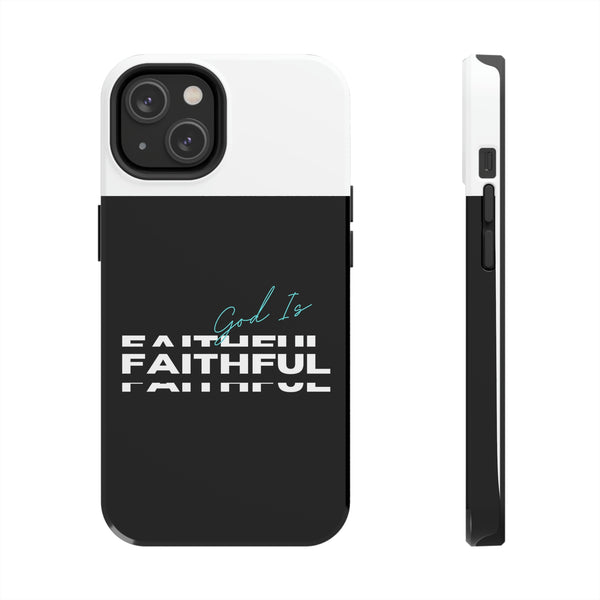 God is Faithful Tough Phone Cases, Case-Mate