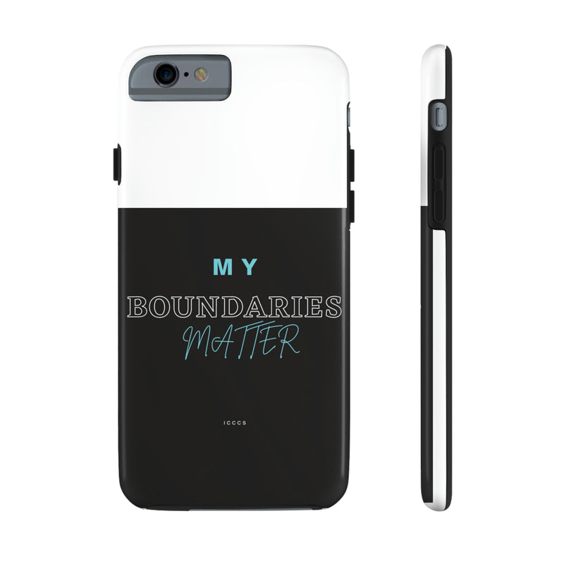 My Boundaries Matter Tough Phone Cases, Case-Mate