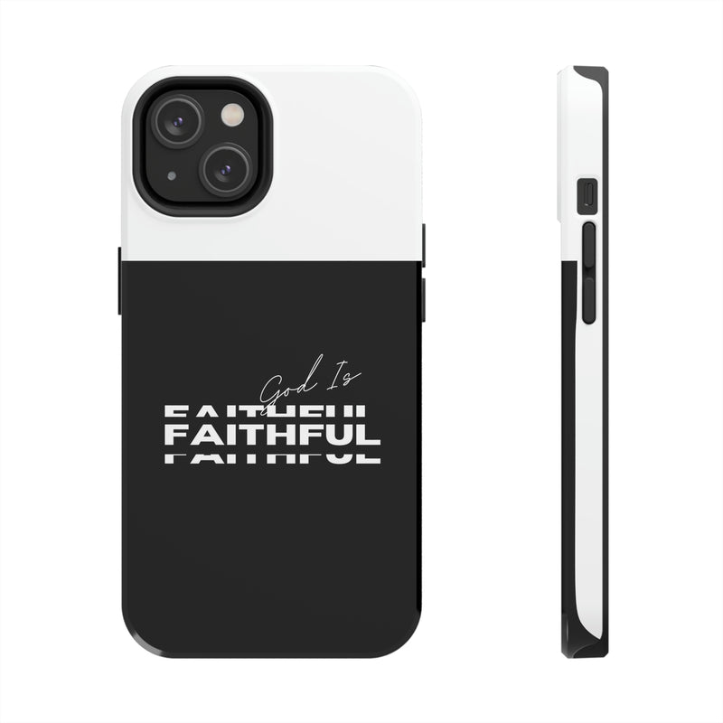 God is Faithful Tough Phone Cases, Case-Mate