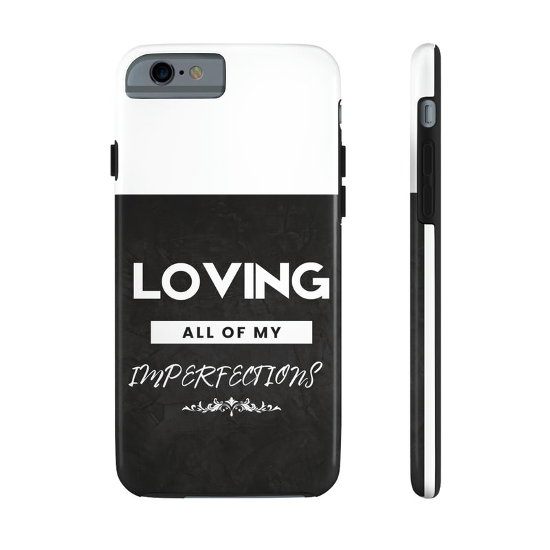 Loving All of My Imperfections Tough Phone Cases, Case-Mate