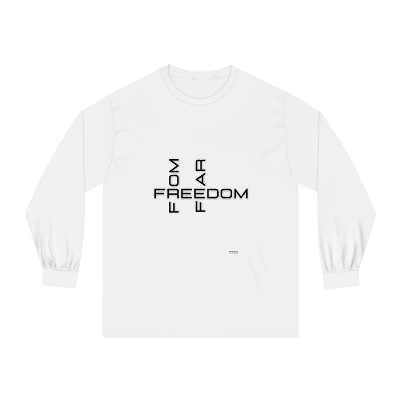 Freedom From Fear Unisex Classic Long Sleeve T-Shirt