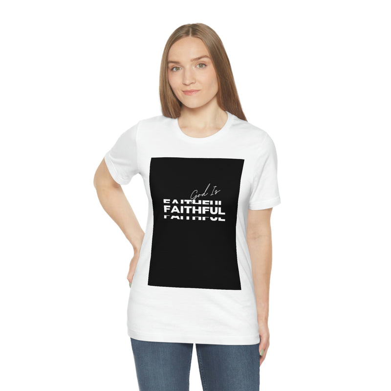 God is Faithful Unisex Jersey Short Sleeve Tee