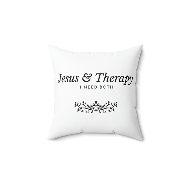 Jesus & Therapy Spun Polyester Square Pillow